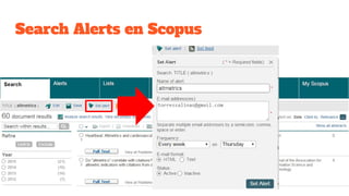 Search Alerts en Scopus
 