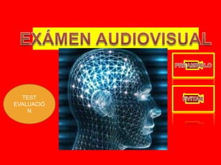 TEST
EVALUACIÓ
    N
 