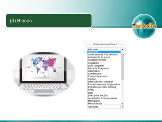 (3) Blocos
 