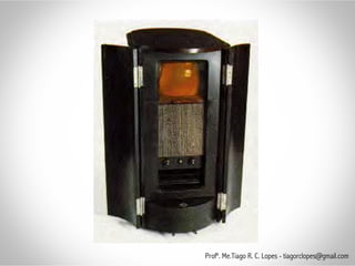 Profº. Me.Tiago R. C. Lopes - tiagorclopes@gmail.com
 