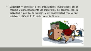 CURSO NOM 006 STPS MANEJO Y ALMACENAMIENTO DE MATERIALESSAFE MODE.pptx