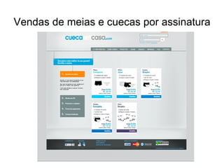 Vendas de meias e cuecas por assinatura   