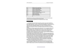 CURSO COMPLETO______________________________________________Reparação de Notebooks




1-2-1                Falha do Timer Programável
1-2-2                Falha de Inicialização do DMA
1-3-1                Falha no Refresh da RAM
1-3-3                Falha na memória RAM 64 K
3-2-4                Falha no codificador do teclado
3-3-4                Falha da memória screen
3-4-1                Falha de inicialização da screen (tela LCD)
3-4-2                Falha do sincronismo (retraço)
4-4-1                Falha na porta serial
4-4-2                Falha na porta paralela
4-4-3                Falha no coprocessador



Esta tabela tem como base as informações apresentadas pelos manuais de serviço destes
notebooksepodemnãoserválidasparaoutrasmarcasemodelos.
Na Internet existem sites específicos com informações sobre estes códigos.


Rotinas de partida

     Se o POST (Power On Self Test) foi executado com êxito, mas as rotinas de BIOS não
foram completadas, podemos apontar o primeiro componente suspeito que é o próprio chip do
BIOS (CMOS). Neste caso, ou se tem um chip igual, para substituição ou o reparo chegou ao fim
- pelo menos até que seja possível conseguir um outro chip. As empresas: American
Megatrends, Phoenix, Award Bios, IBM, entre outros, estão com suas páginas na Internet
disponíveis para pesquisa, consultas e até aquisição de qualquer tipo de chips, para qualquer
máquina.
Os fabricantes de notebooks, algumas vezes, utilizam chips com o seu logotipo, porém no final,
quem está por traz é sempre AMI, Award, IBM, Phoenix etc... Se a execução das rotinas do
BIOS for completada, mas o computador não parte, (não deu o boot), é quase certo que as
informações do setup estejam em desacordo com as características do notebook e as
informações relativas à memória, ao disco rígido e/ou flexível, ou às portas ativas, estejam
corrompidas ou erradas. Normalmente, isto ocorre quando a bateria do "CMOS" está esgotada.
Isto pode ocorrer em um intervalo entre dois a cinco anos.
Se o computador executou todas as rotinas do POST, leu o BIOS porém está paralisado e não
carrega o sistema operacional, ainda temos problemas na configuração do BIOS, possivelmente
na parte referente ao gerenciamento de energia (power management). Se o computador parte e
tudo parece indicar que o HD e o floppy foram acessados, porém a tela permanece apagada
sem indicação de vídeo, o problema pode estar localizado no próprio chip de vídeo, e, neste
caso, não há como executar o reparo, o CI está soldado no circuito mediante o processo de
tecnologia SMD (surface mounting device),montagem de componentes em superfície.
     Como já foi mencionado anteriormente, os custos de manutenção na área de SMD,
quase sempre serão considerados altos pelos clientes, razão pela qual a substituição destes
componentes é considerada inviável mas não impossível.
     Um teste para verificação imediata do possível mal funcionamento do processador de
vídeo será a ligação do notebook a um monitor externo por meio do seu conector de vídeo
(conector tipo DB-15) Se existir vídeo externo, podemos eliminar a possibilidade de defeito
neste CI. A falta de vídeo, no LCD e/ou no monitor externo, bem como a paralisação parcial no
 