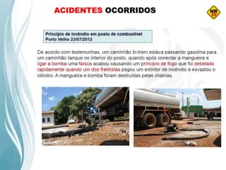 ACIDENTES OCORRIDOS
 