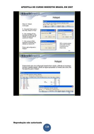 APOSTILA DO CURSO MIKROTIK BRASIL EM 2007




Reprodução não autorizada
 
                            128
 