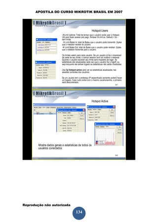 APOSTILA DO CURSO MIKROTIK BRASIL EM 2007




Reprodução não autorizada
 
                            134
 