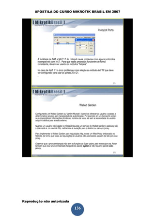 APOSTILA DO CURSO MIKROTIK BRASIL EM 2007




Reprodução não autorizada
 
                            136
 