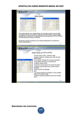 APOSTILA DO CURSO MIKROTIK BRASIL EM 2007




Reprodução não autorizada
 
                            137
 