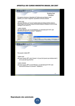 APOSTILA DO CURSO MIKROTIK BRASIL EM 2007




Reprodução não autorizada
 
                            171
 