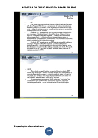 APOSTILA DO CURSO MIKROTIK BRASIL EM 2007




Reprodução não autorizada
 
                            195
 