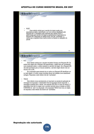 APOSTILA DO CURSO MIKROTIK BRASIL EM 2007




Reprodução não autorizada
 
                            196
 