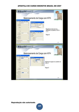 APOSTILA DO CURSO MIKROTIK BRASIL EM 2007




Reprodução não autorizada
 
                            209
 