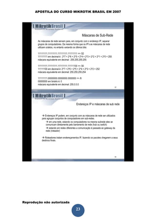 APOSTILA DO CURSO MIKROTIK BRASIL EM 2007




Reprodução não autorizada
 
                            23
 