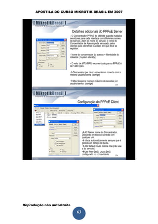 APOSTILA DO CURSO MIKROTIK BRASIL EM 2007




Reprodução não autorizada
 
                            63
 