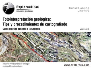 Curso Online: Fotointerpretación geológica, tips y procedimientos de cartografiado
