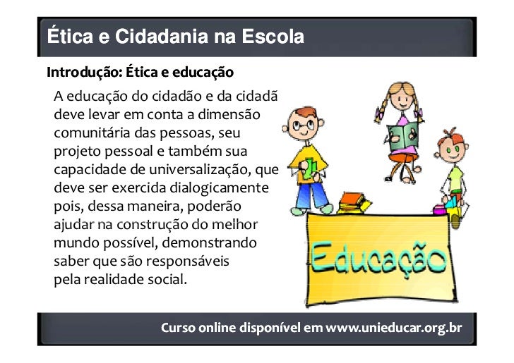 Qual A Importância Da ética Na Educação Brainly