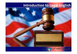 Introduction to Legal English
 