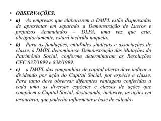 Demonstração dos Lucros ou Prejuízos Acumulados