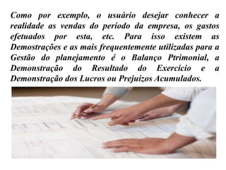  Explicação da expressão balanço patrimonial;