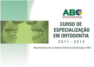 Curso ortodontia especialização 2011 2014