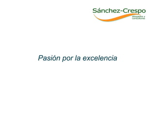 Pasión por la excelencia 