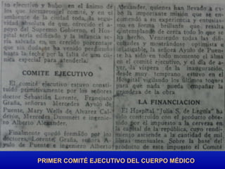 PRIMER COMITÉ EJECUTIVO DEL CUERPO MÉDICO  