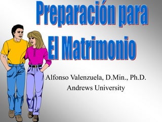 Alfonso Valenzuela, D.Min., Ph.D.
Andrews University
 