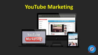 YouTube Marketing
 