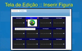 Tela de Edição :: Inserir Figura


     Gibi
 