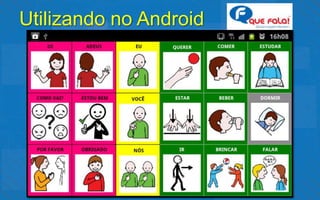 Utilizando no Android
 