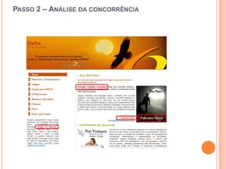 Passo 2 – Análisedaconcorrência