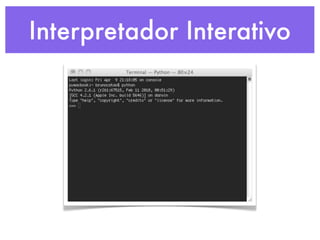 Interpretador Interativo
 