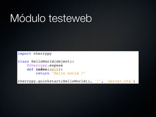 Módulo testeweb
 