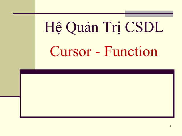 Cursor & Function trong SQL Server | PPTX