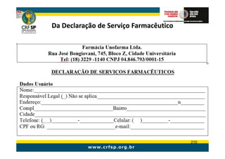 Da Declaração de Serviço Farmacêutico




                                        210
 