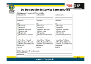 Da Declaração de Serviço Farmacêutico




                                        212
 