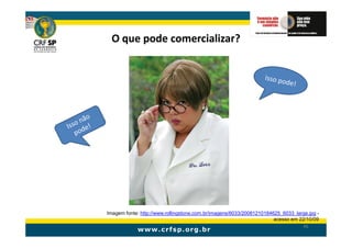 O que pode comercializar?




Imagem fonte: http://www.rollingstone.com.br/imagens/6033/20081210184625_6033_large.jpg -
                                                                      acesso em 22/10/09
                                                                                 46
 