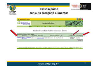 Passo a passo
consulta categoria alimentos




                               63
 