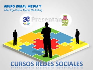 Grupo Rural Media y
Alter Ego Social Media Marketing
 