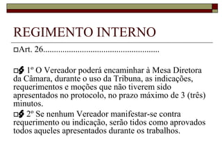 Arts. 24 a 29 do Regimento Interno