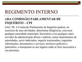 Art. 97. São comissões especiais as constituídas para: