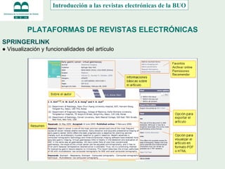 PLATAFORMAS DE REVISTAS ELECTRÓNICAS SPRINGERLINK ●  Visualización y funcionalidades del artículo Introducción a las revistas electrónicas de la BUO 