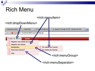 Rich Menu <rich:menuItem> <rich:menuGroup> <rich:menuSeparator> <rich:dropDownMenu> 