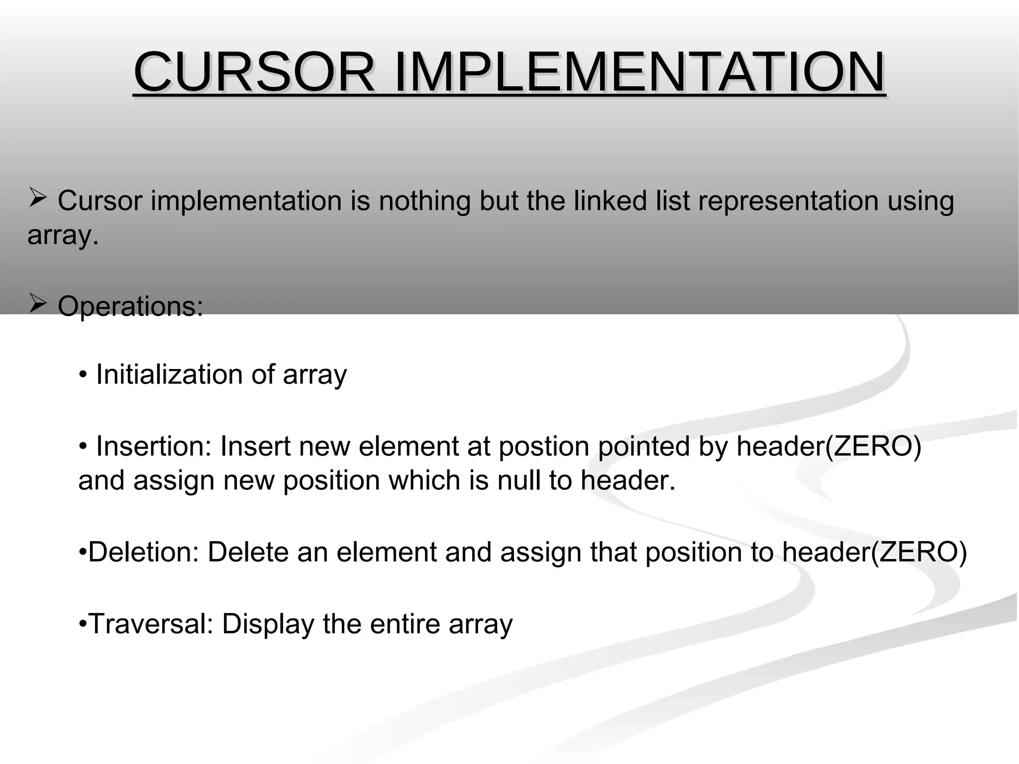 Cursor implementation | PPT | Programming Languages | Computing