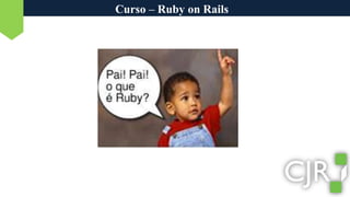 Curso – Ruby on Rails