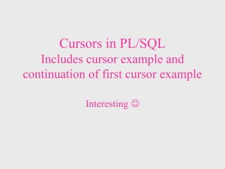Cursors in oracle database for learn student.ppt