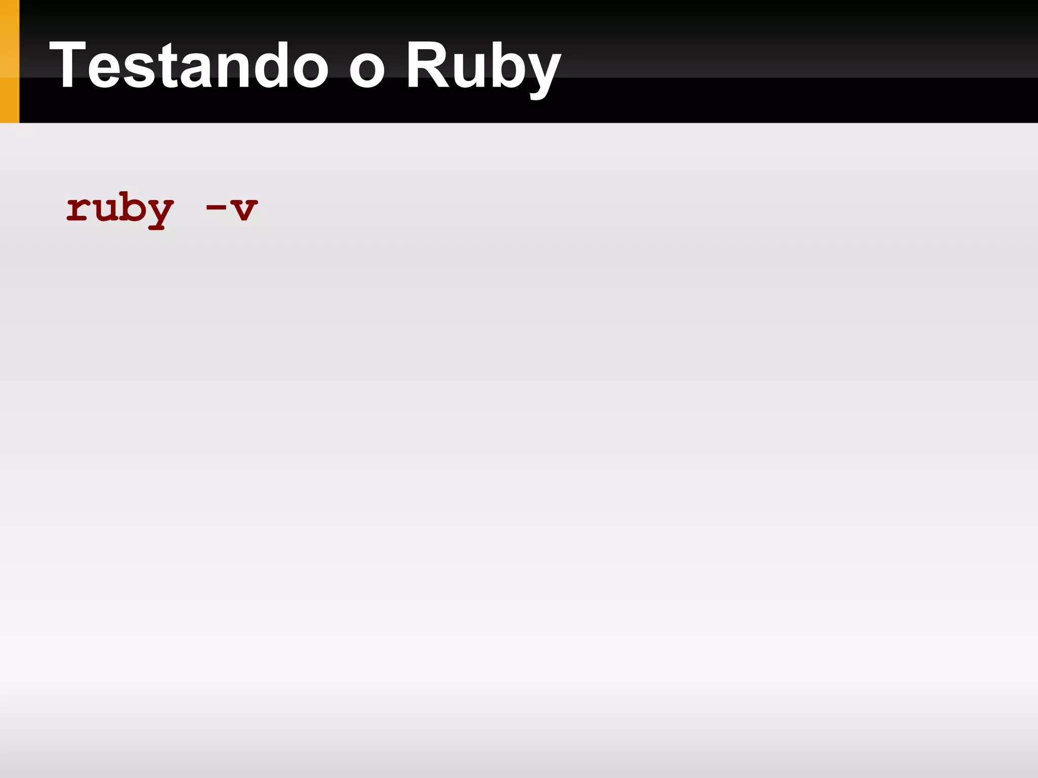 Orientação a Objetos no Ruby 