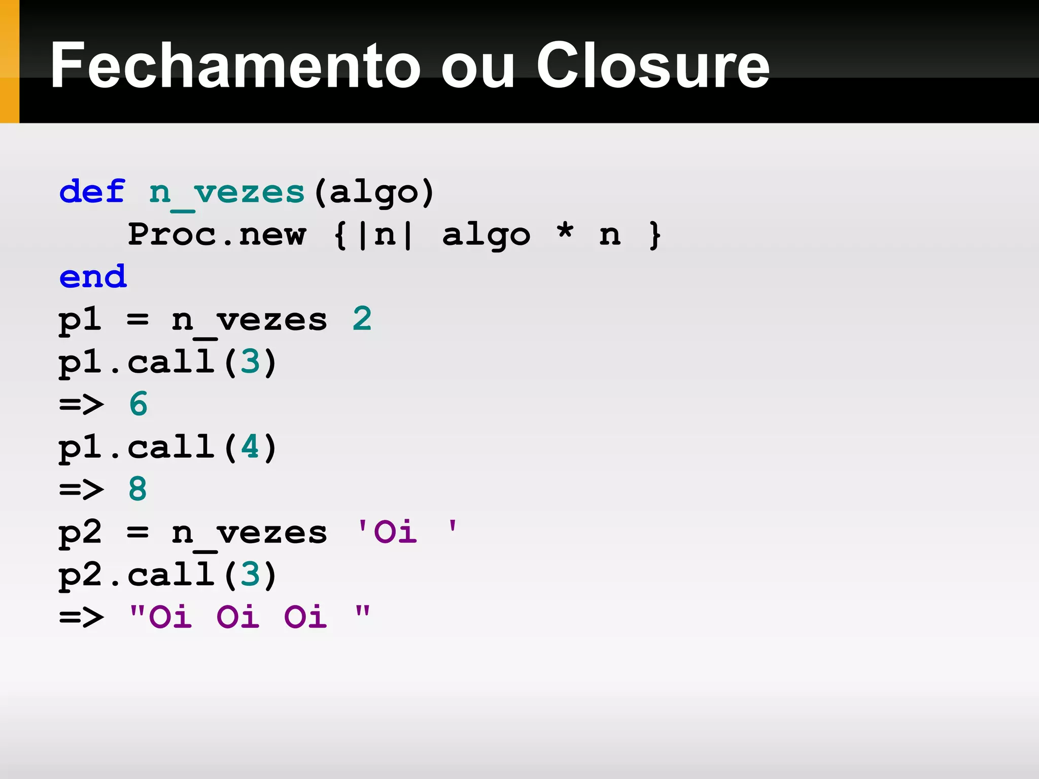Strings - Métodos s   =   &quot;Ruby on Rails&quot; s . gsub ( ' ' , '-' )   # => &quot;Ruby-on-Rails&quot; s . gsub ( /[aeiou]/ , '_' )   # => &quot;R_by _n R__ls&quot; s . index ( 'on' )   # => 5 &quot;hello\r\n&quot; . chomp   #=> &quot;hello&quot; &quot;hello \n there&quot; . chomp   #=> &quot;hello \n there&quot; &quot;hello&quot; . chomp ( &quot;llo&quot; )   #=> &quot;he&quot; s   =   'Ruby on Rails' s [ 5 , 2 ]   # => &quot;on&quot; s [ 5..6 ]   # => &quot;on &quot; &quot;Ruby&quot; .reverse   # => &quot;ybuR&quot; 