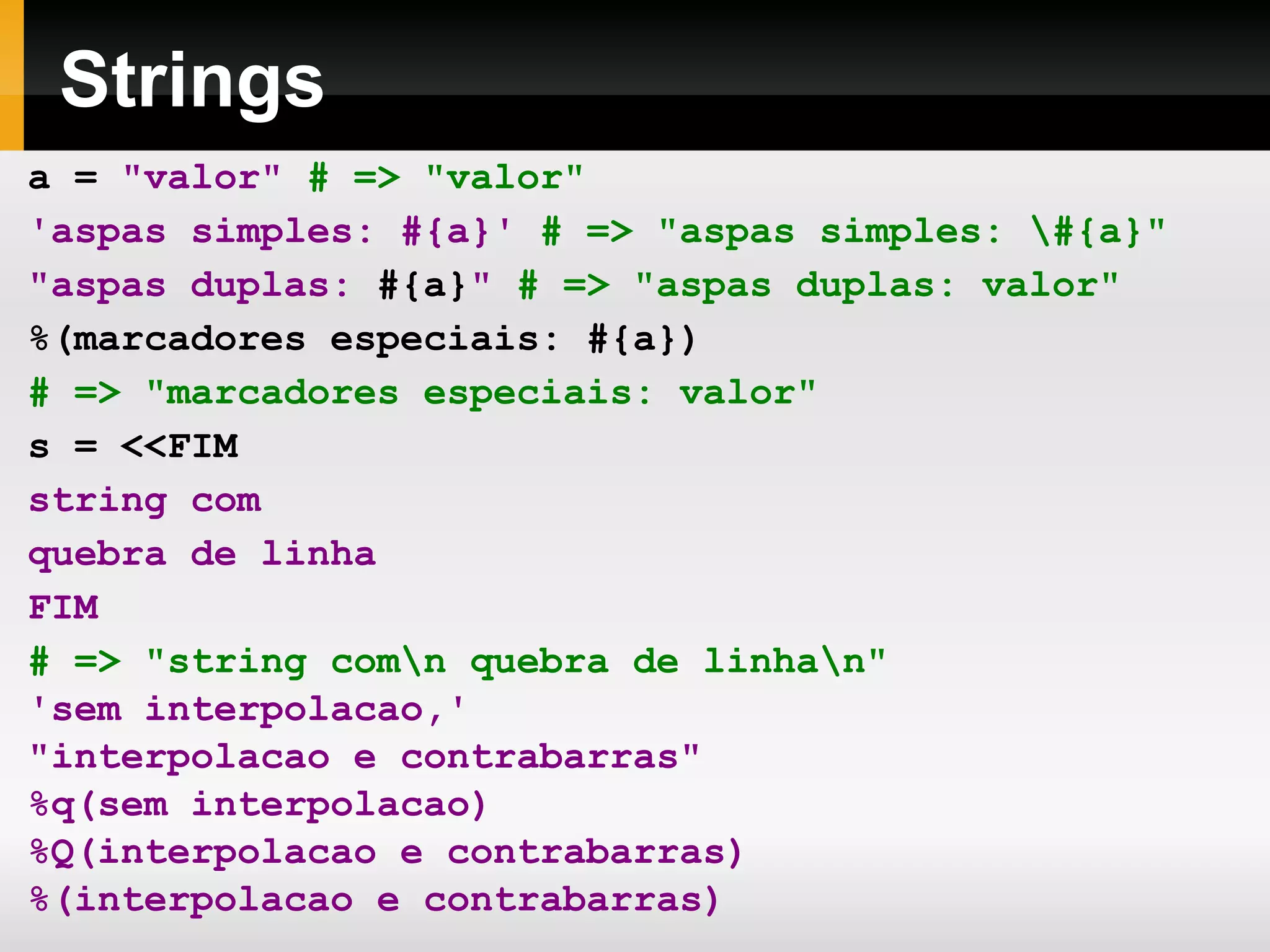 Instalação do Ruby 1 – No Linux  – 2 alternativas: Compilar no braço: ftp://ftp.ruby-lang.org/pub/ruby/1.8/ruby-1.8.7-p22.tar.bz2 tar xjvf ruby-1.8.7-p22.tar.bz2 ./configure make make install Via apt-get ou Synaptic (modo gráfico) no Ubuntu: sudo apt-get install ruby rubygems irb ri rdoc ruby1.8-dev build-essential sudo apt-get install libmysql-ruby libpgsql-ruby libsqlite3-ruby 