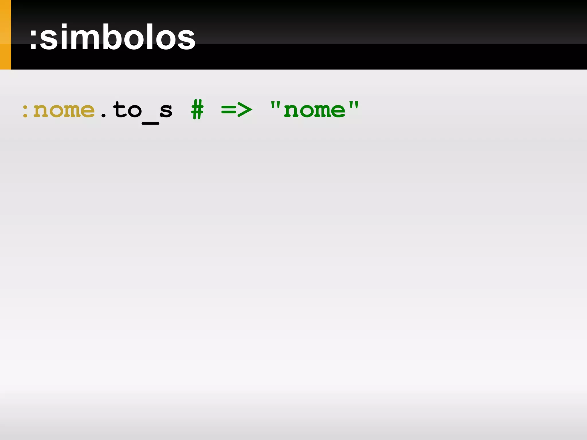 A classe Fixnum é instância da classe Class. 